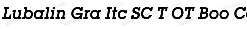 Lubalin Gra Itc SC T OT Boo Con Reg字体转换
